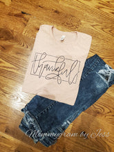 Load image into Gallery viewer, Thankful TEE